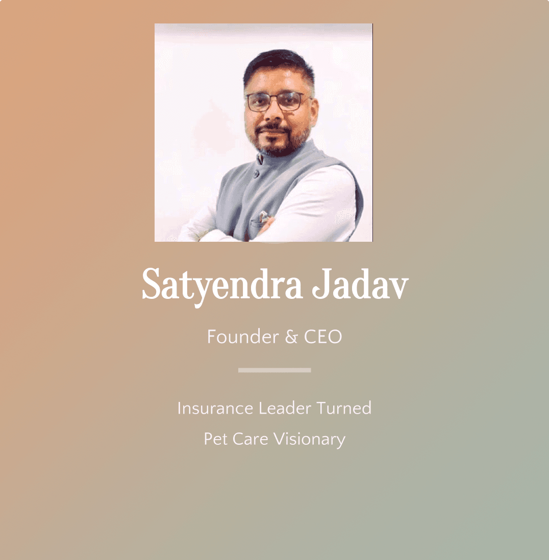 Satyendra Jadav - Vanyaa Pet Founder